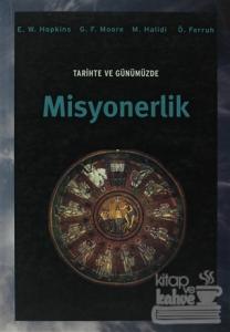Tarihte ve Günümüzde Misyonerlik