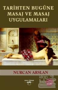 Tarihten Bugüne Masaj ve Masaj Uygulamaları