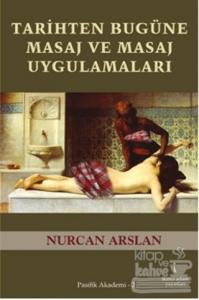 Tarihten Bugüne Masaj ve Masaj Uygulamaları