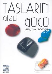 Taşların Gizli Gücü