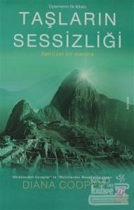 Taşların Sessizliği (Üçlemenin İlk Kitabi)