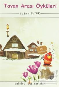 Tavan Arası Öyküleri