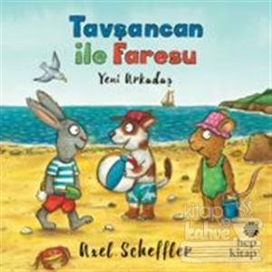 Tavşancan ile Faresu: Yeni Arkadaş