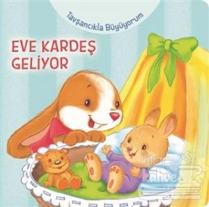 Tavşancıkla Büyüyorum - Eve Kardeş Geliyor