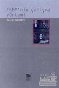 TBMM'nin Çalışma Yöntemi