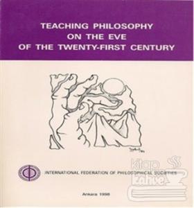 Teaching Philosophy on the Eve of the Twenty-First Century