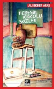 Tebeşir Kokulu Sözler