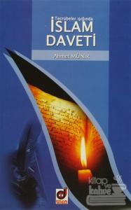 Tecrübeler Işığında İslam Daveti