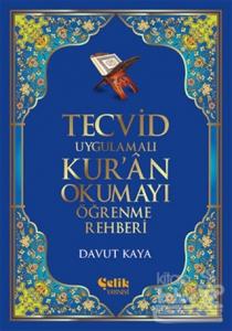 Tecvid Uygulamalı Kur'an Okumayı Öğrenme Rehberi