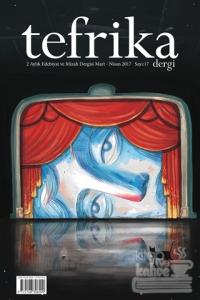 Tefrika 2 Aylık Edebiyat Mizah Dergisi Sayı: 17 Mart-Nisan 2017