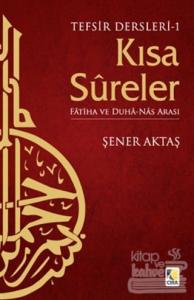 Tefsir Dersleri 1: Kısa Sureler