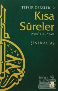 Tefsir Dersleri 2 : Kısa Sureler