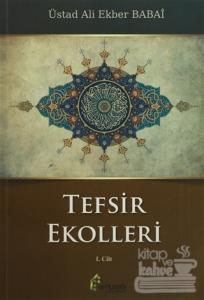 Tefsir Ekolleri 1. Cilt