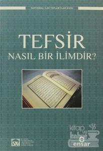 Tefsir Nasıl Bir İlimdir?