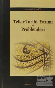 Tefsir Tarihi Yazımı ve Problemleri