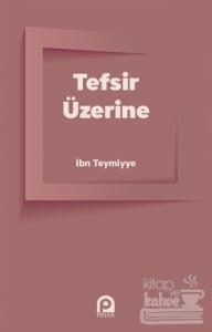 Tefsir Üzerine