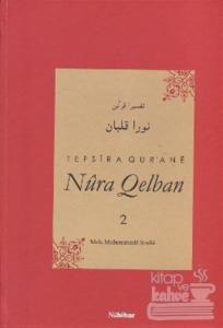 Tefsira Qur'ane Nura Qelban Cilt: 2 (Ciltli)