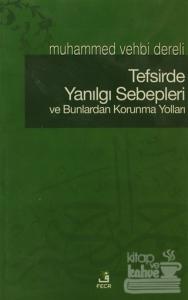 Tefsirde Yanılgı Sebepleri ve Bunlardan Korunma Yolları
