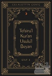 Tefsiru'l Kur'an Usulu'l Beyan Cilt - 3