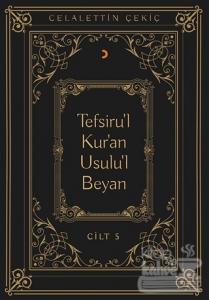 Tefsiru'l Kur'an Usulu'l Beyan Cilt - 5