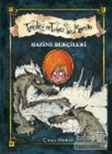 Tehlikeli ve Tuhaf Bir Macera - Hazine Bekçileri (Ciltli)