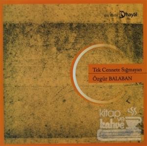 Tek Cennete Sığmayan