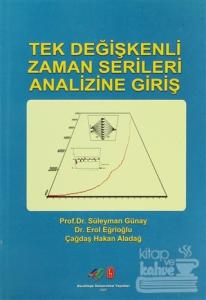 Tek Değişkenli Zaman Serileri Analizine Giriş
