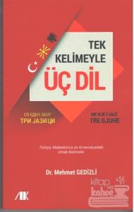 Tek Kelimeyle Üç Dil