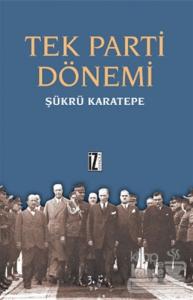 Tek Parti Dönemi