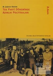 Tek Parti Döneminde Azınlık Politikaları