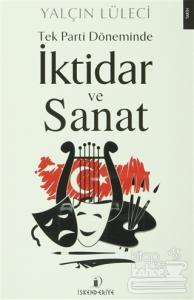 Tek Parti Döneminde İktidar ve Sanat