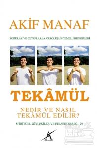 Tekamül Nedir ve Nasıl Tekamül Edilir?