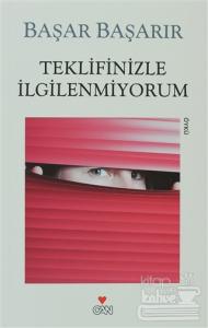 Teklifinizle İlgilenmiyorum