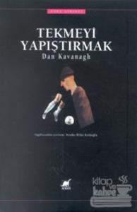 Tekmeyi Yapıştırmak