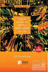 Teknik Analiz mi Dedin? Hadi Canım Sen de!  2. Kitap