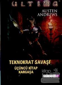Teknokrat Savaşı 3. Kitap Kargaşa
