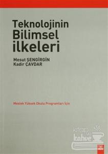 Teknolojinin Bilimsel İlkeleri