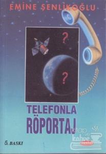 Telefonla Röportaj
