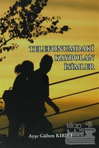 Telefonumdaki Kaybolan İsimler