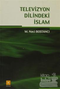 Televizyon Dilindeki İslam