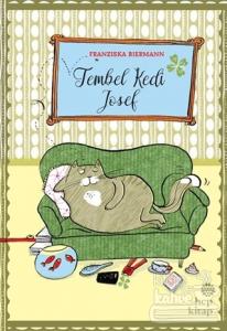 Tembel Kedi Josef (Ciltli)