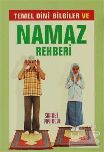 Temel Dini Bilgiler ve Namaz Rehberi