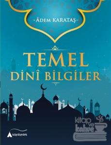 Temel Dini Bilgiler
