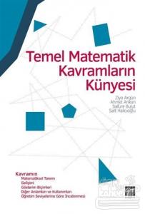 Temel Matematik Kavramların Künyesi (Ciltli)