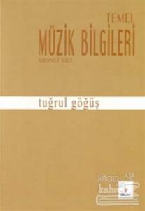 Temel Müzik Bilgileri 1. Cilt