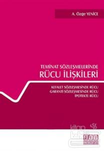 Teminat Sözleşmelerinde Rücu İlişkileri