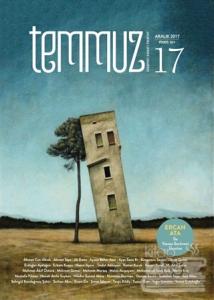 Temmuz Aylık Edebiyat, Sanat ve Fikriyat Dergisi Aralık 2017 Sayı: 17