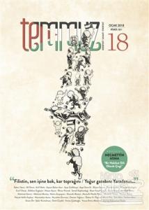 Temmuz Aylık Edebiyat, Sanat ve Fikriyat Dergisi Ocak 2018 Sayı: 18