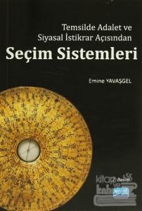 Temsilde Adalet ve Siyasal İstikrar Açısından Seçim Sistemleri