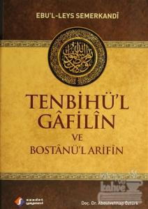 Tenbihü'l Gafilin ve Bostanü'l Arifin (Ciltli)